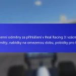 Denní odměny za přihlášení v Real Racing 3: vzácné předměty, nabídky na omezenou dobu, pobídky pro hráče