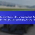 Real Racing 3 Denní odměny za přihlášení: Zpětná vazba komunity, Zkušenosti hráčů, Úpravy odměn