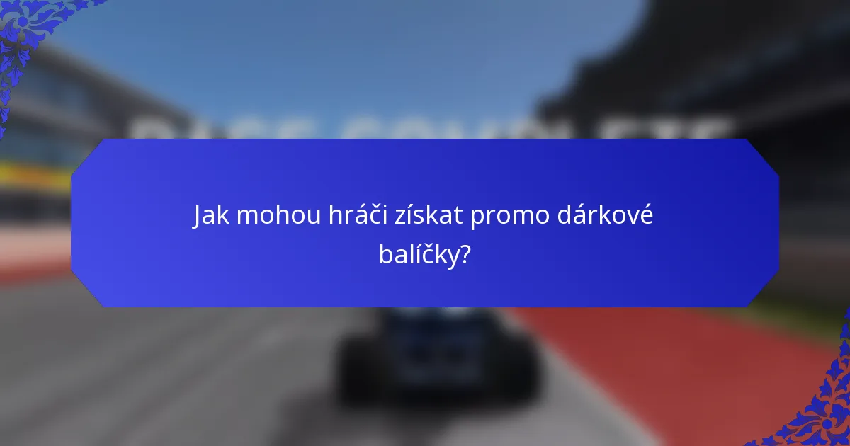 Jak mohou hráči získat promo dárkové balíčky?